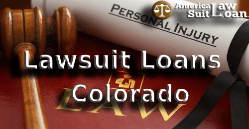 Lawsuit Loans Colorado | Apply Now for Pre Settlement Funding