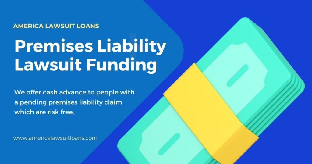 premises liability lawsuit funding